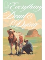 Everything Dead & Dying #1 (of 5) Cvr A Jacob Phillips