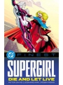 DC Finest Supergirl Die And Let Live s/c