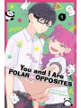 You And I Are Polar Opposites vol 1