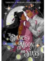 To Dance The Moon And Stars h/c