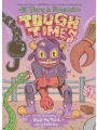 Tough Times h/c El Toro And Friends Graphic Novel