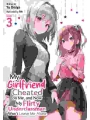 My Girlfriend Cheated On Me, And Now My Flirty Underclassman Won't Leave Me Alone Light Novel vol 3