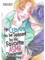 He Craves To Be Teased By His Favorite Asmr Streamer vol 3
