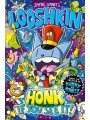 Looshkin vol 3: Honk If You See It!
