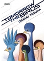 Tomorrow The Birds s/c