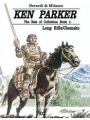 Ken Parker Signature Ed s/c Book vol 1 Long Rifle Chemako