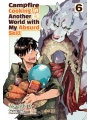 Campfire Cooking In Another World With My Absurd Skill vol 6