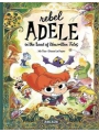Rebel Adele In Land Of Unwritten Tales h/c