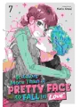 It Takes More Than A Pretty Face To Fall In Love vol 7