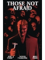 Those Not Afraid s/c