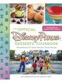 The Official Disney Parks Desserts Cookbook