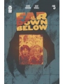 Far Down Below #5 (of 5)