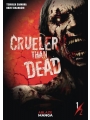 Crueler Than Dead vol 1