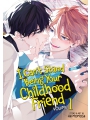 I Can't Stand Being Your Childhood Friend vol 1
