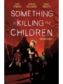 Something Is Killing The Children vol 3 s/c