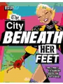 The City Beneath Her Feet Direct Market Exclusive h/c