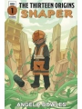 Thirteen Origins The Shaper #1