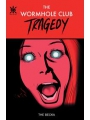 Wormhole Club Tragedy s/c