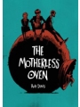 The Motherless Oven