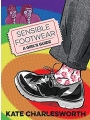 Sensible Footwear, A Girl's Guide