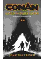 Conan: Gold For Dark Gods h/c Novel
