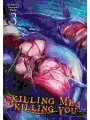 Killing Me / Killing You vol 3