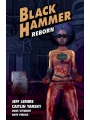 Black Hammer vol 5: Reborn Part 1 s/c