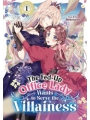 Fed Up Office Lady Wants To Serve Villainess vol 1