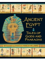 Ancient Egypt: Tales Of Gods And Pharaohs s/c