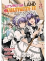 Lets Buy Land & Cultivate It vol 8