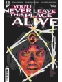 You'll Never Leave This Place Alive #2 Cvr A Heather Vaughan