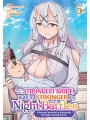 She's The Strongest Bride, But I'm Stronger In Night Battles: A Harem Chronicle Of Advancing Through Cunning Tactics vol 5