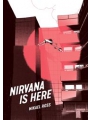Nirvana Is Here s/c