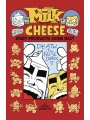 Milk & Cheese: Dairy Products Gone Bad s/c