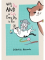 With A Dog And A Cat, Every Day Is Fun 8