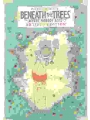 Beneath The Trees Where Nobody Sees Artist's Edition h/c