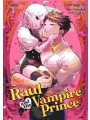 Raul And His Vampire Prince vol 1