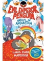 Evil Emperor Penguin: Antics In Antarctica s/c