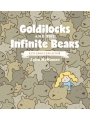 Goldilocks And The Infinite Bears