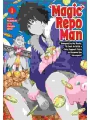 Magic Repo Man: Dumped By My Party, I'll Cash In With A Cute Support Fairy To Become The Strongest! vol 1