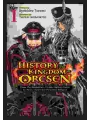 History Of The Kingdom Of Orcsen: How The Barbarian Orcish Nation Came To Burn Down The Peaceful Elfland Light Novel vol 1