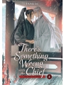 There's Something Wrong With The Chief Du Zhu You Bing Novel vol 4