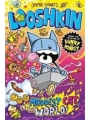 Looshkin vol 1: The Maddest Cat In The World