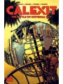 Calexit s/c vol 2 The Battle Of Universal City Resolicit
