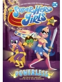 DC Super Hero Girls vol 10:  Powerless s/c