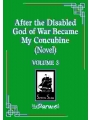 After The Disabled God Of War Became My Concubine Novel vol 3