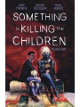 Something Is Killing The Children vol 4 s/c