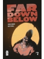 Far Down Below #2 (of 6)