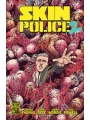Skin Police 2 #1 (of 4) Cvr A Gete