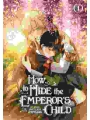 How To Hide The Emperor's Child, Volume 1